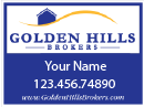 Real Estate Signs for the Golden Hills of Danville Baby!