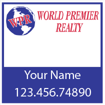 World Premier Real Estate Signs | Real Estate Signs matter baby!
