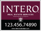 Intero Real Estate Signs that move properties like no one's business!